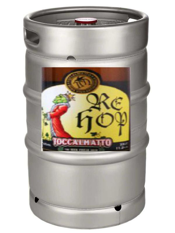 Toccalmatto Re Hop Toccalmatto Re Hop Fusto Taccolini